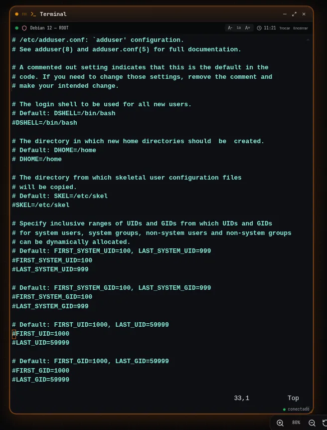 The /etc/adduser.conf file opened in the terminal, showing commented defaults: DSHELL, DHOME, SKEL, FIRST_SYSTEM_UID, LAST_SYSTEM_UID, FIRST_UID, and FIRST_GID